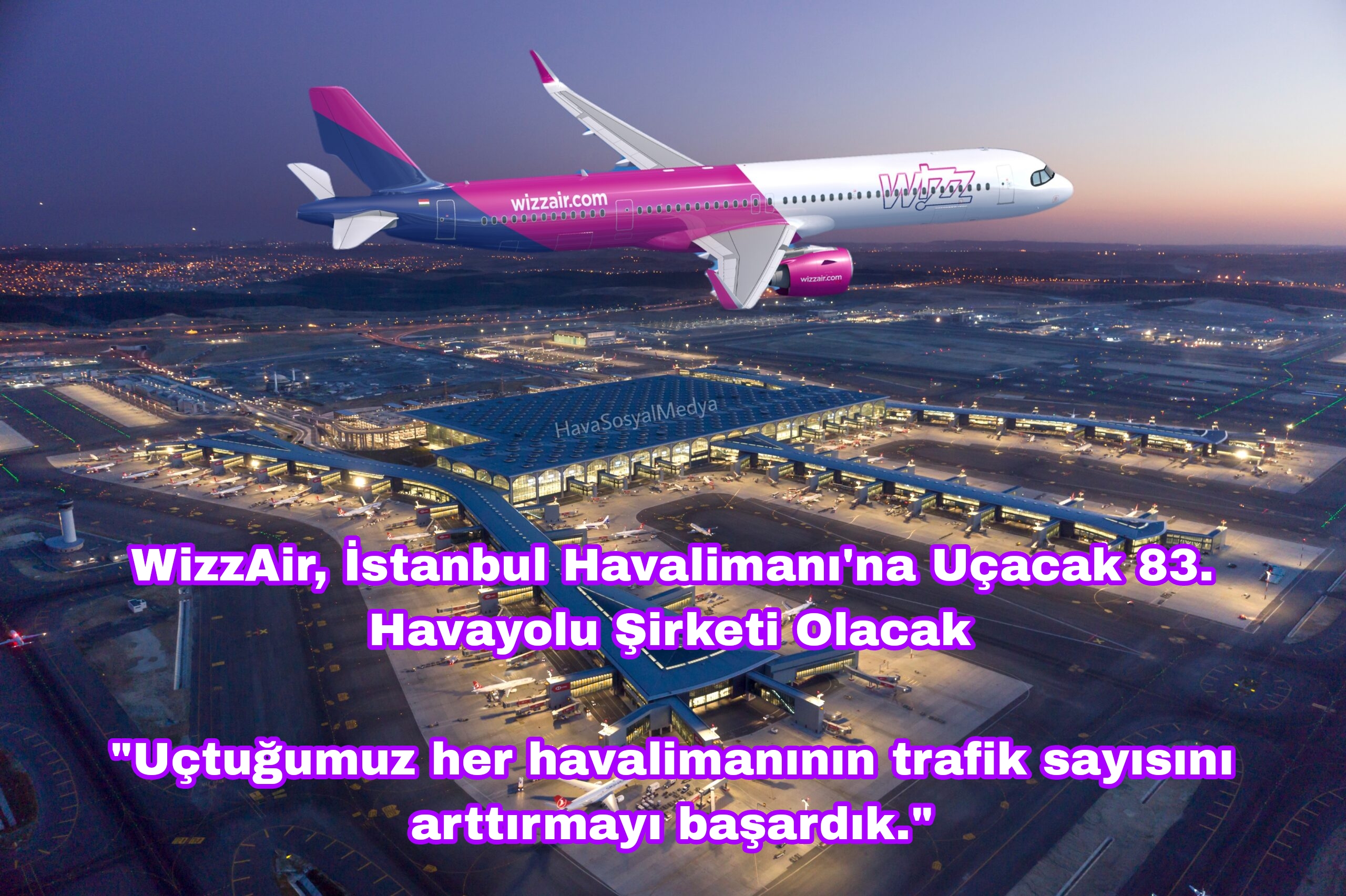 WizzAir, İstanbul’un Turist Sayısını Arttıracak