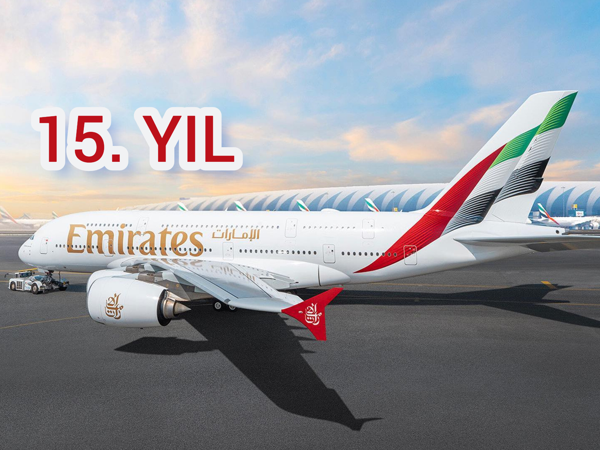 Emirates, Airbus A380 Uçaklarıyla 15. Yılını Kutluyor