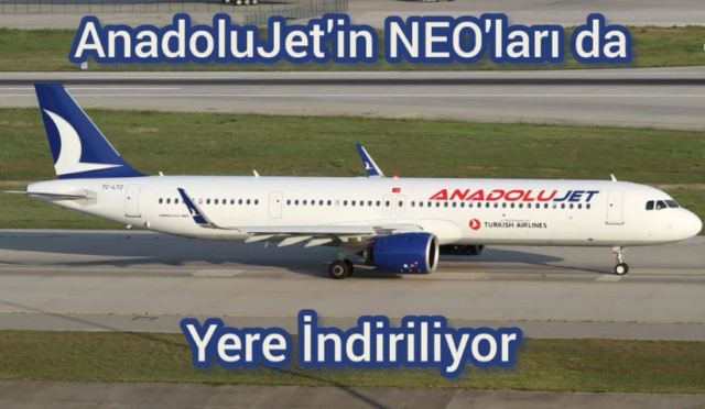 AJet’in A321neo’ları da Depolanmaya Başladı