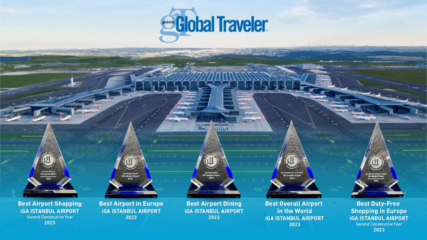 Global Traveler!dan İGA İstanbul Havalimanı’na Ödül