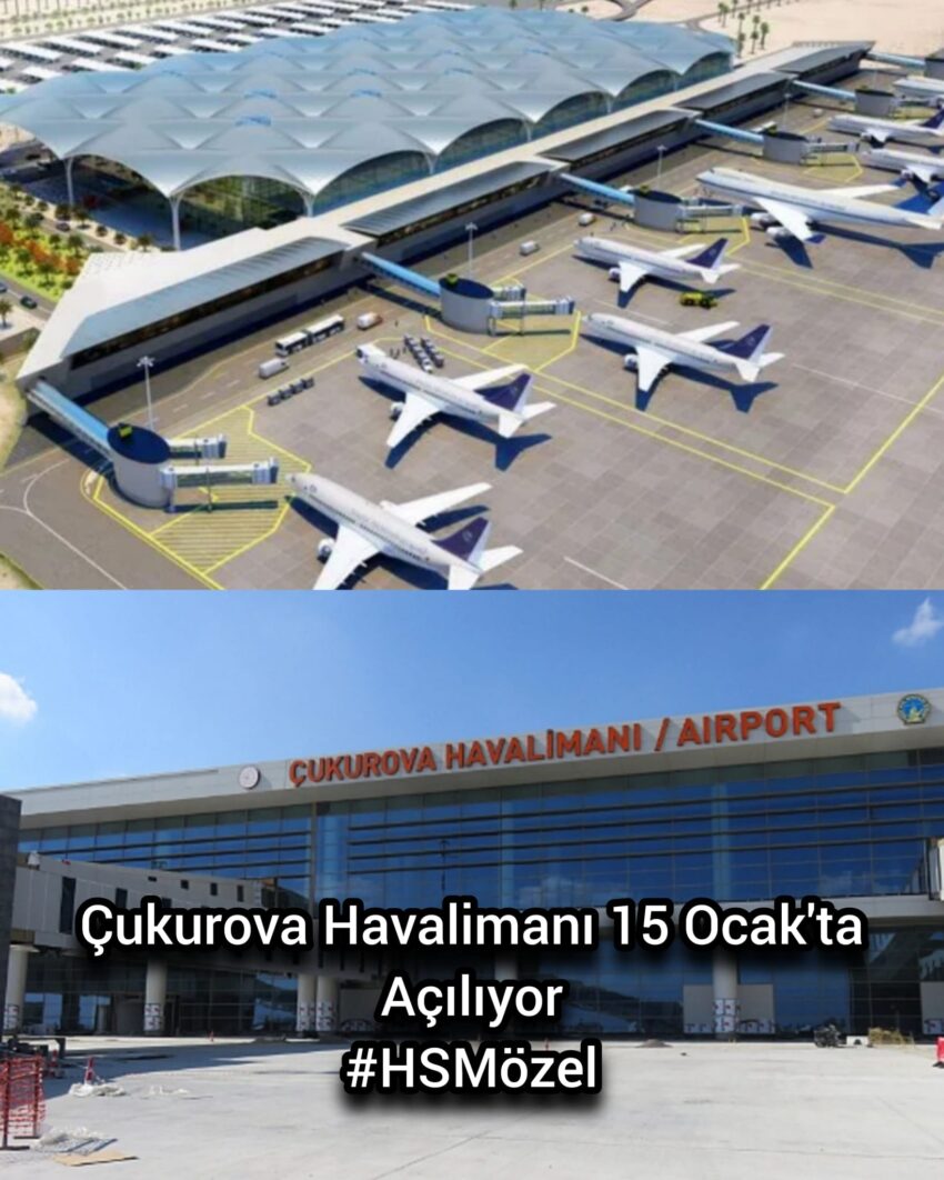 Çukurova Havalimanı(COV) 15 Ocak’ta Hizmete Başlıyor #HSMözel