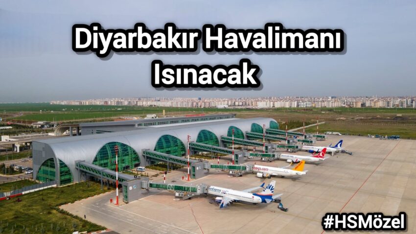 Diyarbakır Havalimanı’nda Isınma Sorunu Çözülüyor.