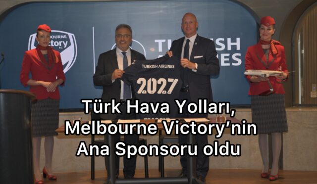 Türk Hava Yolları, Melbourne Victory’nin Ana Sponsoru oldu