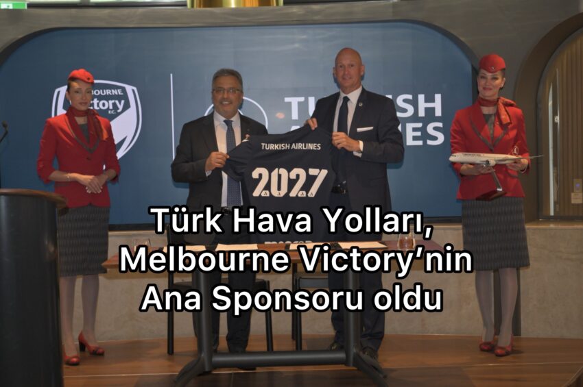 Türk Hava Yolları, Melbourne Victory’nin Ana Sponsoru oldu