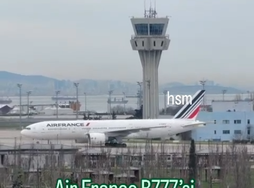 Air France B777’si İstanbul’da Test Uçuşunda