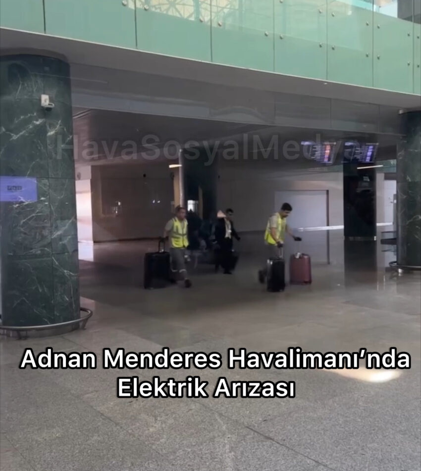 Adnan Menderes Havalimanı’nda Elektrik Arızası