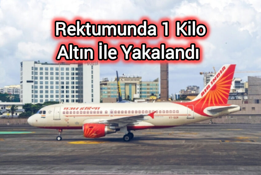 Rektumunda 1 KG Altın İle Yakalandı