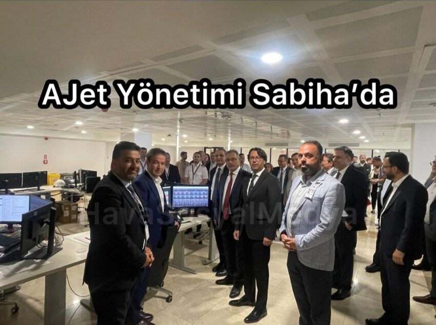 AJet Yönetimi Sabiha Gökçen’de Buluştu