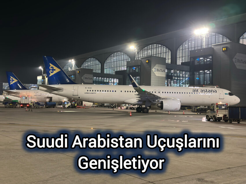 Air Astana Suudi Arabistan Uçuşlarını Genişletiyor