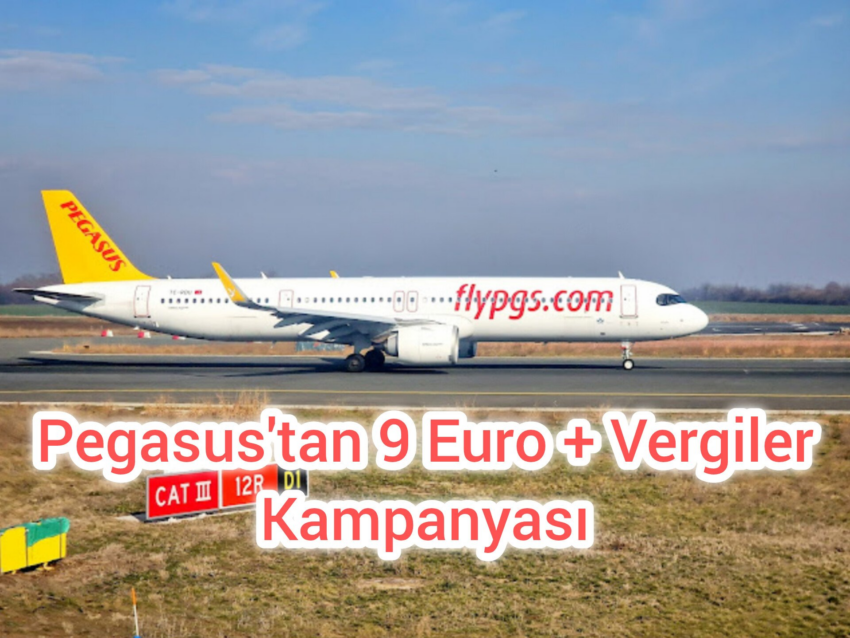 Pegasus’tan 9 Euro + Vergilerden Başlayan Fiyatlarla Kampanya