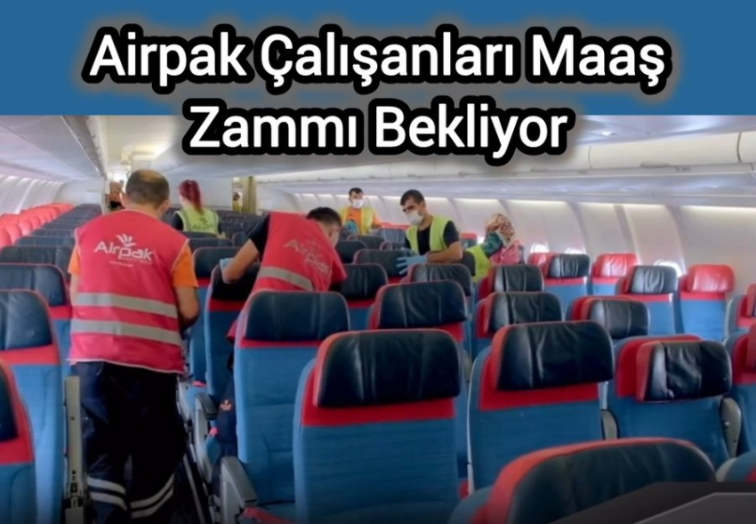 Airpak Çalışanları Maaş Zammı Bekliyor