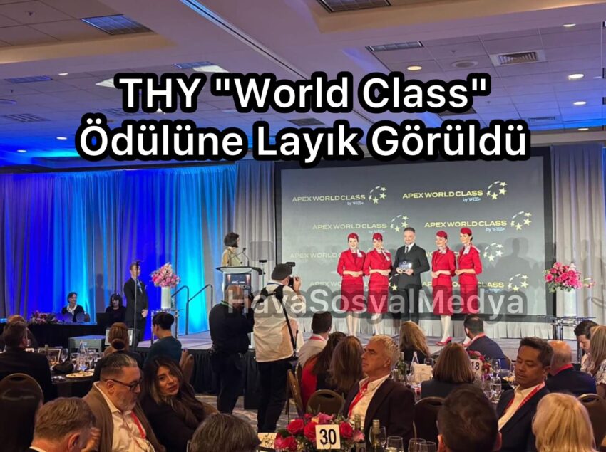 THY, 4. Kez “World Class” Ödülüne Layık Görüldü