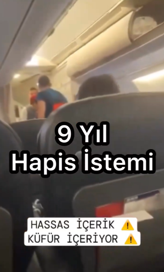 Sorunlu Yolcuya 9 Yıl Hapis İstemi