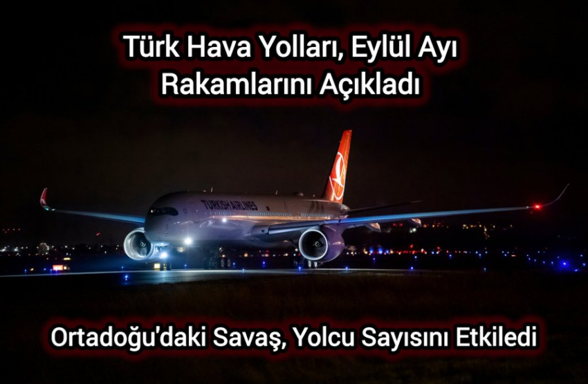 Türk Hava Yolları, Eylül Ayı İstatistiklerini paylaştı