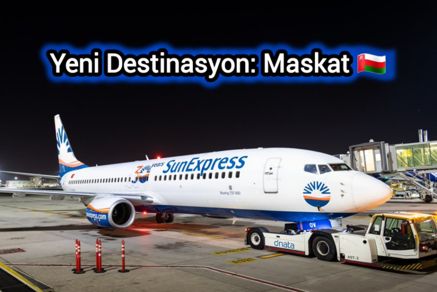 SunExpress, Maskat Uçuşlarına Başlıyor