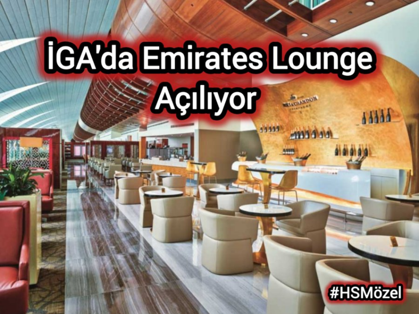 İstanbul’da Emirates Lounge Açılıyor #HSMözel