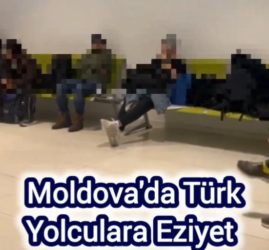 Moldova’da Türk Yolculara Eziyet Sürüyor