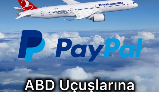 Türk Hava Yolları’ndan ABD Uçuşlarına %10 PayPal İndirimi