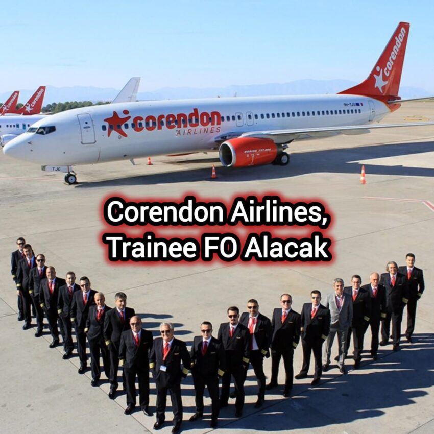 Corendon Airlines Traniee FO Alacak